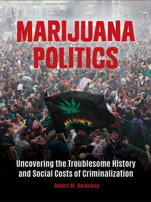 cover image of Marijuana Politics